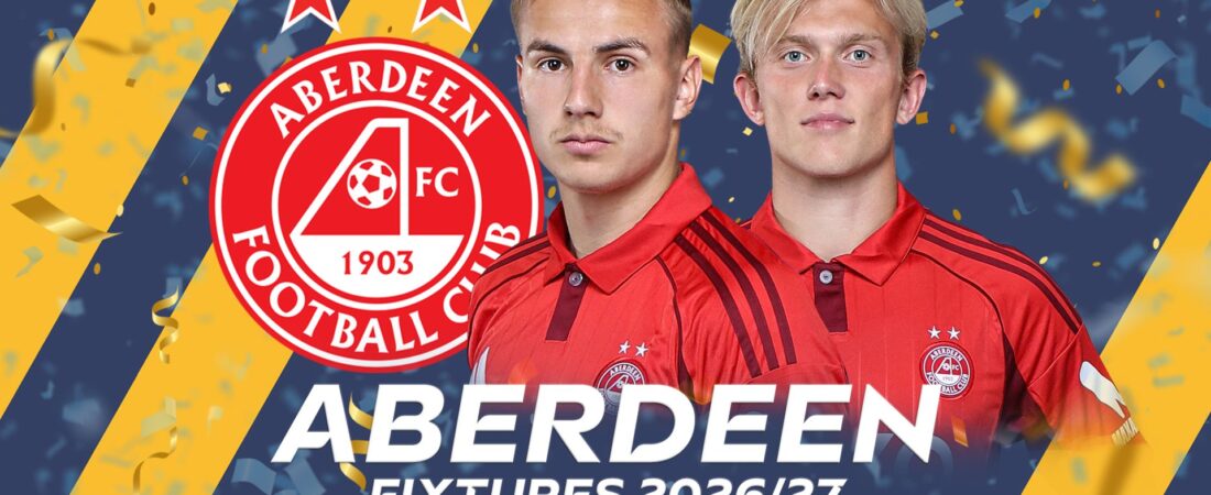 Aberdeen fixtures: Dons face tough start to new season